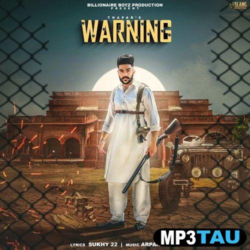 download Warning-(Sukhy-22) Thapar mp3